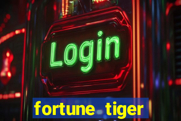 fortune tiger gratis teste